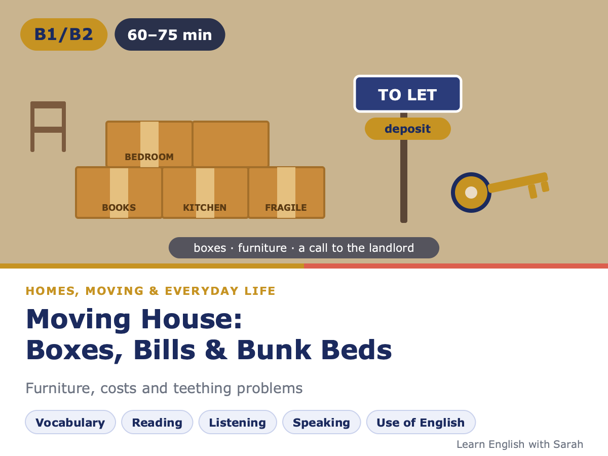 Lesson card: Moving House: Boxes, Bills & Bunk Beds